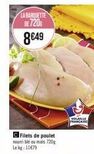 LA BARQUETTE DE 7206  8€49  Filets de poulet nourrible ou mais 720g Lekg: 11679  VOLAILLE FRANCAISE 