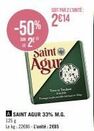 -50% 2⁹  Saint Adur  A SAINT AGUR 33% M.G. 125 g  Le kg: 22680-L'unité: 2685  SOIT PAR 2 L'UNITÉ:  2€14  Te Fade 