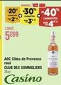 LUNITE:  5699  AOC Côtes de Provence P rosé  CLUB DES SOMMELIERS 75d  Casino 