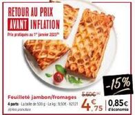 Offre Spéciale : Jambon/Fromage Labode 500g à 4.75€, -15% et 0,85€ d'économie !