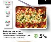 régalez-vous avec un gratin de courgettes à l'italienne : tomates, basilic et fromages! 400g, 12,22€, 83 lekg