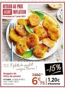 retour aux prix d'avant inflation : filets de poulet bio france en nuggets à -15% !