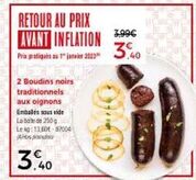 Retourner à l'âge d'or : Boudins Noirs Traditionnels aux Oignons à 3,99€ / 250g !.