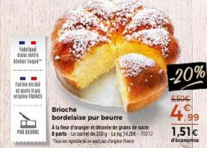 Brioche Bordelaise Pur Beurre