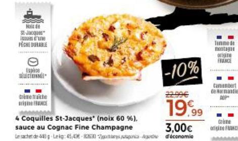 4 coquilles st-jacques* (noix 60 %), sauce au cognac fine champagne