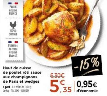 haut de cuisse de poulet rôti sauce aux champignons de paris et wedges