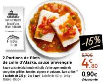 2 portions de filets de colin d'alaska, sauce provençale