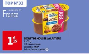 Secret De Mousse La Laitiére