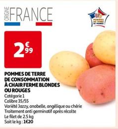 Pommes De Terre De Consommation À Chair Ferme Blondes Ou Rouges