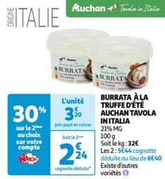 Auchan - Burrata A La Truffe D'été Tavola In Italia