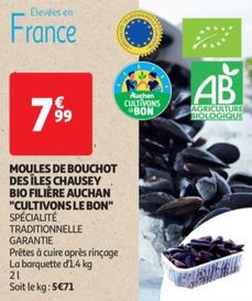 Auchan - Cultivons le bon moules de bouchot des Îles chausey bio filère