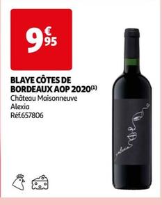 Château Maisonneuve - Blaye Côtes De Bordeaux Aop 2020