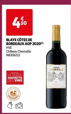 Château Chamaille - Blaye Côtes De Bordeaux AOP 2020