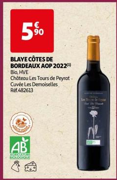 Château Les Tours de Peyrat - Blaye Côtes De Bordeaux AOP 2022