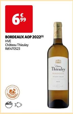 château thieuley - bordeaux aop 2022