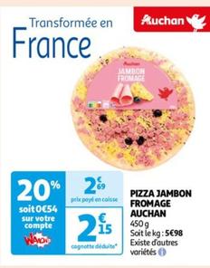 auchan - pizza jambon fromage
