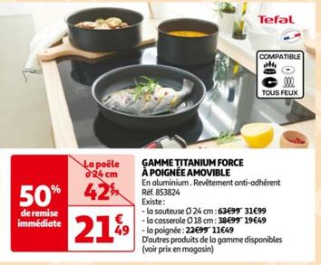 GAMME TITANIUM FORCE À POIGNÉE AMOVIBLE