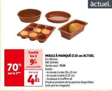 Actuel - MOULE À MANQUÉ Ø 25 cm