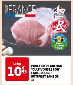 auchan - porc filière "cultivons le bon" rôti filet sans os