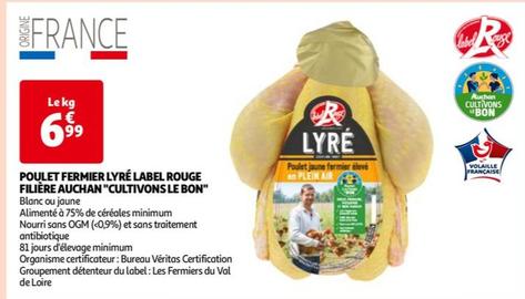 auchan - poulet fermier lyré label rouge filière auchan "cultivons le bon"
