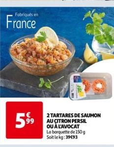 2 TARTARES DE SAUMON AU CITRON PERSIL OU À L'AVOCAT