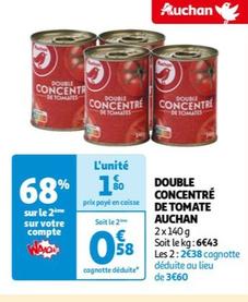 auchan - DOUBLE CONCENTR DE TOMATES