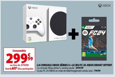 Xbox - La Console Xbox Séries S+ Le Jeu Fc 24 Xbox Demat Offert