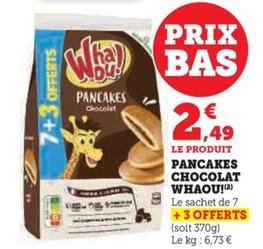 Whaou! - Pancakes Chocolat