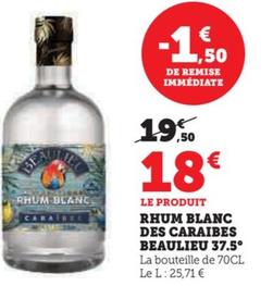 Rhum Blanc Des Caraibes Beaulieu 37.5°