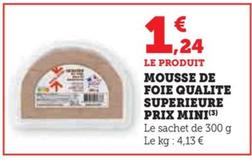 Prix Mini - Mousse De Foie Qualite Superieure