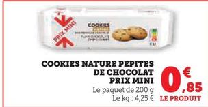 PRIX MINI - COOKIES NATURE PEPITES DE CHOCOLAT