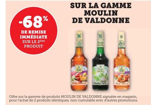 SUR LA GAMME MOULIN DE VALDONNE