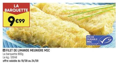 FILET DE LIMANDE MEUNIÈRE MSC offre à 9,99€ sur Leader Price