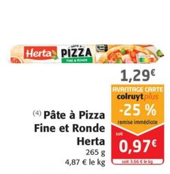 Pâte â pizza fine et ronde offre à 1,29€ sur Colruyt
