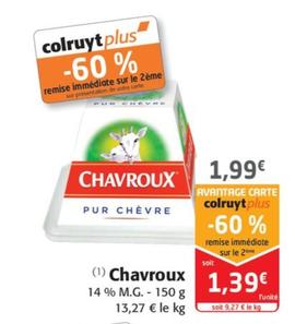 Chavroux offre à 1,99€ sur Colruyt