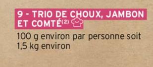 Trio De Choux ,jambon Et Comte offre sur Intermarché Express