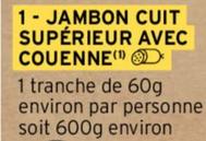 Jambon Cuit Superieur Avec Couenne offre sur Intermarché Hyper