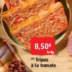 Tripes à la Tomate offre à 8,5€ sur Colruyt