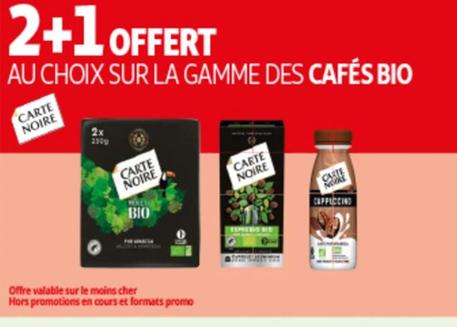 AU CHOIX SUR LA GAMME DES CAFÉS BIO