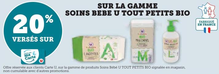 Sur la gamme soins bebe u tout petits bio offre sur Hyper U