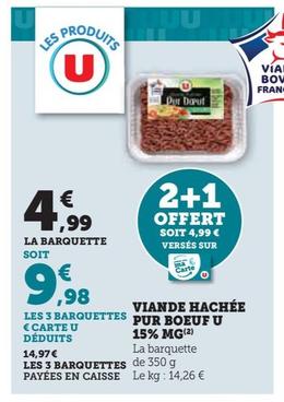 U - Viande Hachee pour Boeuf 15% MG offre à 4,99€ sur U Express