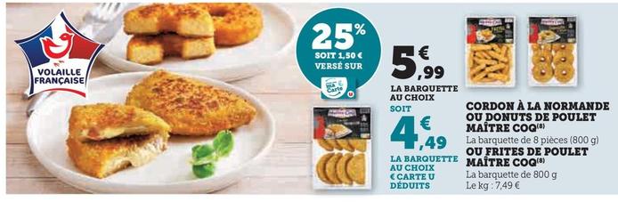 Cordon A La Normande Ou Donuts De Poulet / Ou Frites De Poulet