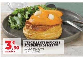 L'excellente Bouchée Aux Fruits De Mer offre à 3,5€ sur U Express