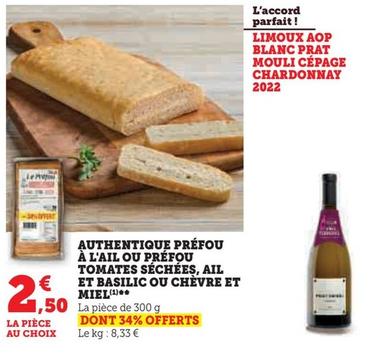 AUTHENTIQUE PRÉFOU À L'AIL OU PRÉFOU TOMATES SÉCHÉES, AIL ET BASILIC OU CHÈVRE ET MIEL