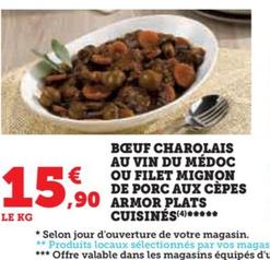 BŒUF CHAROLAIS AU VIN DU MÉDOC OU FILET MIGNON DE PORC AUX CÈPES ,90 ARMOR PLATS CUISINÉS