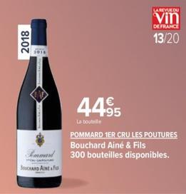 Bouchard Ainé & Fils - Pommard 1er Cru Les Poutures