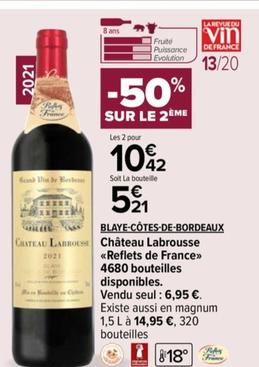 Blaye-Cotes-De-Bordeaux - chateau labrousse "reflets de France"