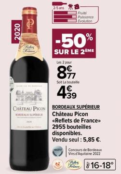 Bordeaux Superieur - chateau picon "reflets de France"