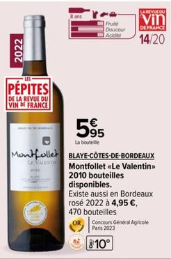 Blaye-Cotes-de-Bordeaux - montfollet "le valentin"