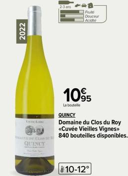 Domaine du Clos du Roy - Cuvée Vieilles Vignes Quincy